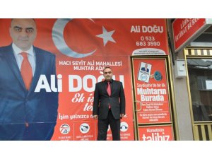 HACISEYİTALİ MAHALLESİ MUHTAR ADAYI ALİ DOĞU “EK İŞ DEĞİL,TEK İŞ” SLOGANIYLA YOLA ÇIKTI