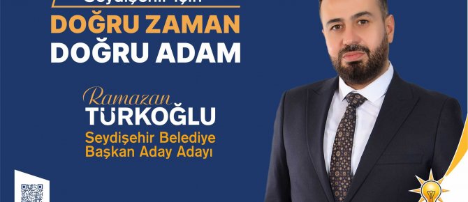 Ramazan Türkoğlu Seydişehir Belediye Başkanlığı Aday Adayı Olduğunu Açıkladı