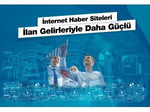 İnternet medyası ilan gelirleriyle daha güçlü