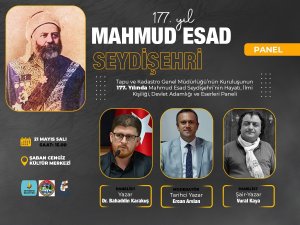 BAŞKAN USTAOĞLU’NDAN MAHMUT ESAD SEYDİŞEHRİ PANELİNE DAVET