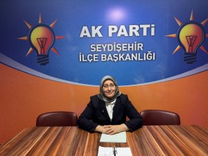 AK PARTİ SEYDİŞEHİR KADIN KOLLARI BAŞKANI AYDIN VEDA MESAJI YAYIMLADI