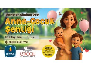 SEYDİŞEHİR BELEDİYESİNDEN ANNE VE ÇOCUKLARA ŞENLİK