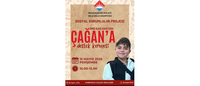 Bahçeşehir Koleji Selçuklu Kampüsü öğrencilerinden  ÇAĞAN’ a DESTEK KERMESİ…