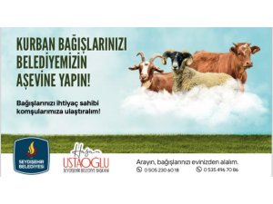 SEYDİŞEHİR BELEDİYESİ AŞEVİ, KURBAN HİSSE BAĞIŞ KAMPANYASI BAŞLATTI