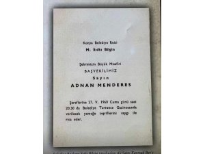 27 MAYIS DARBESİ OLMASAYDI ADNAN MENDERES KONYALILARLA BULUSACAKTI