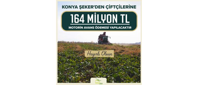 KONYA ŞEKER’DEN AVANS MÜJDESİ