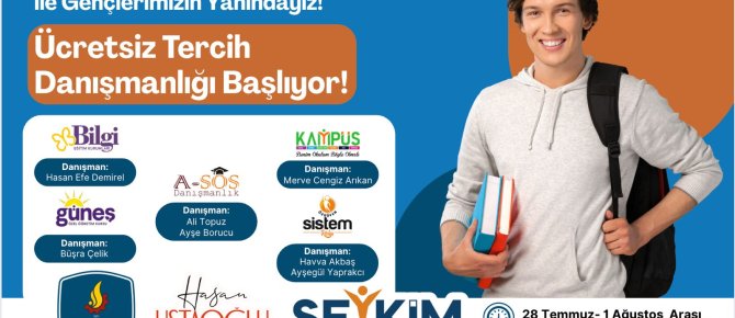 SEYKİM‘DEN ÖĞRENCİLERE TERCİH DANIŞMANLIĞI HİZMETİ