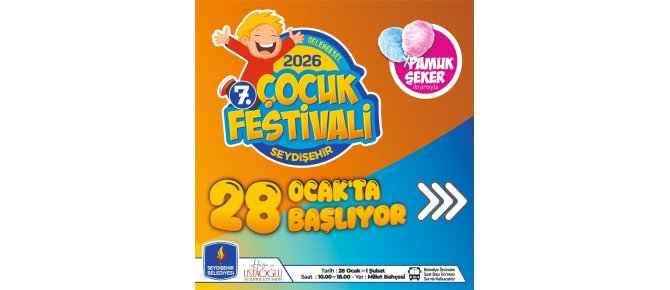 7. GELENEKSEL SÖMESTR ÇOCUK FESTİVALİ BAŞLIYOR