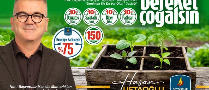 BELEDİYEDEN ÜRETİCİLERE FİDE DESTEĞİ