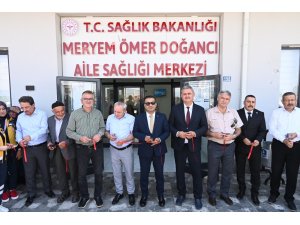 MERYEM–ÖMER DOĞANCI AİLE SAĞLIĞI MERKEZİ HİZMETE AÇILDI