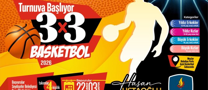3X3 BASKETBOL TURNUVASI BAŞVURULARI BAŞLADI