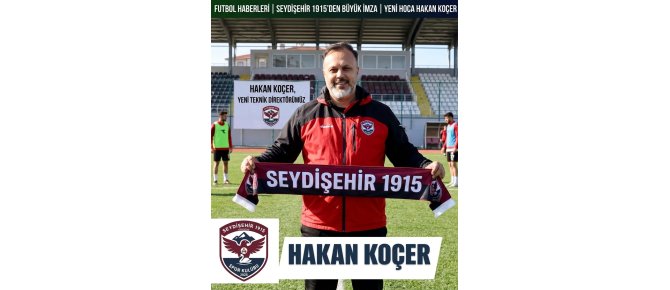Seydişehir 1915 Alüminyum Spor’da Yeni Dönem: Hakan Koçer İmzayı Attı