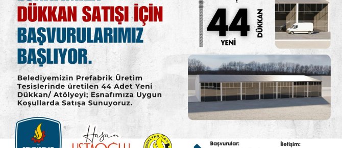 BELEDİYEDEN 44 ADET YENİ DÜKKAN İÇİN BAŞVURULAR BAŞLADI